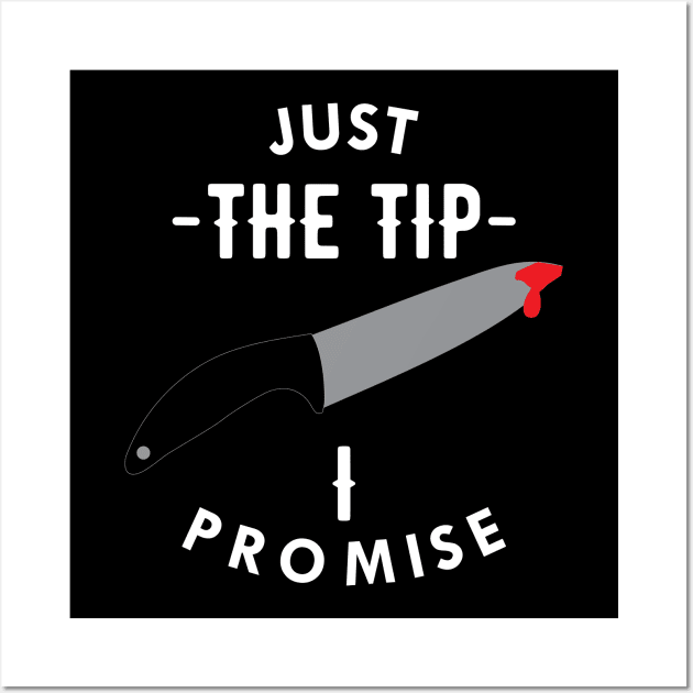 Knife - Just the tip I promise Wall Art by KC Happy Shop